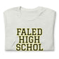 Failed high school