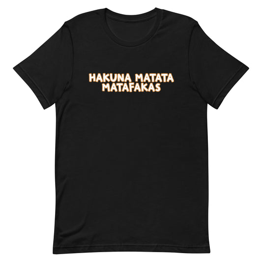 Hakuna Matata Matafakas