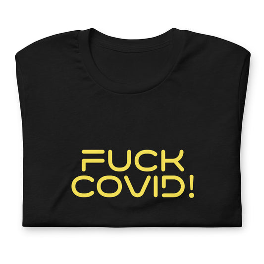 Fuck COVID!