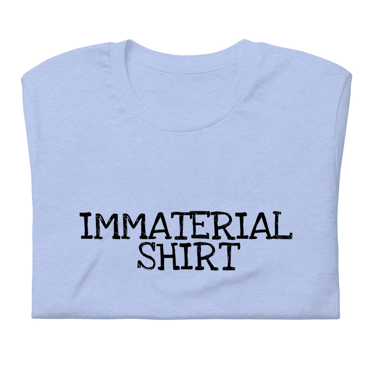 Immaterial shirt