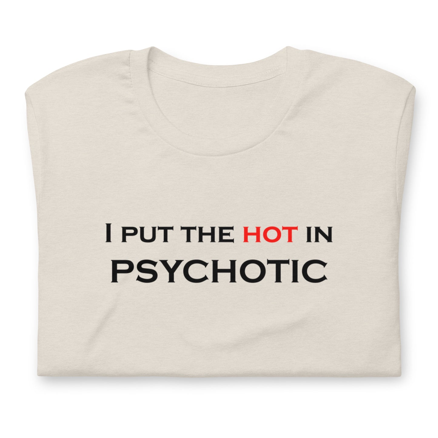 Hot in Psychotic