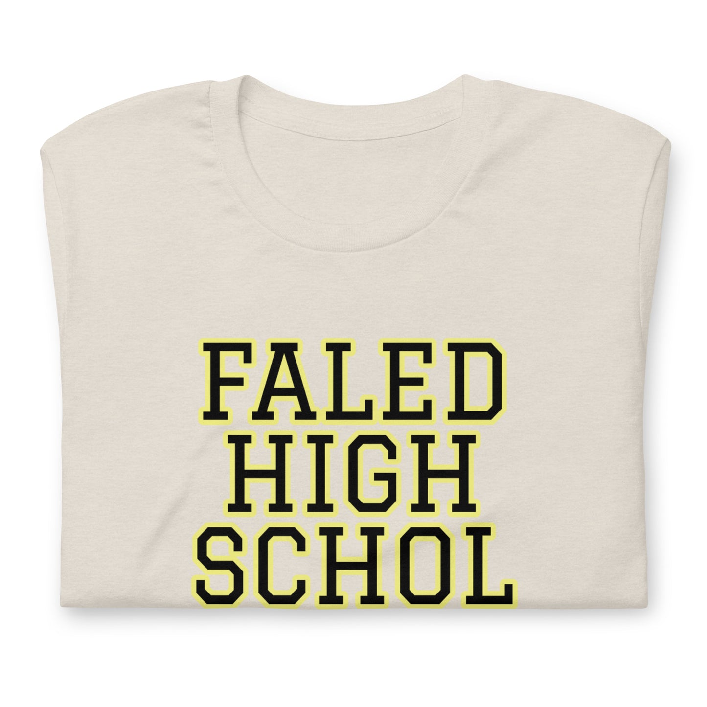 Failed high school