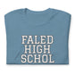Failed High School
