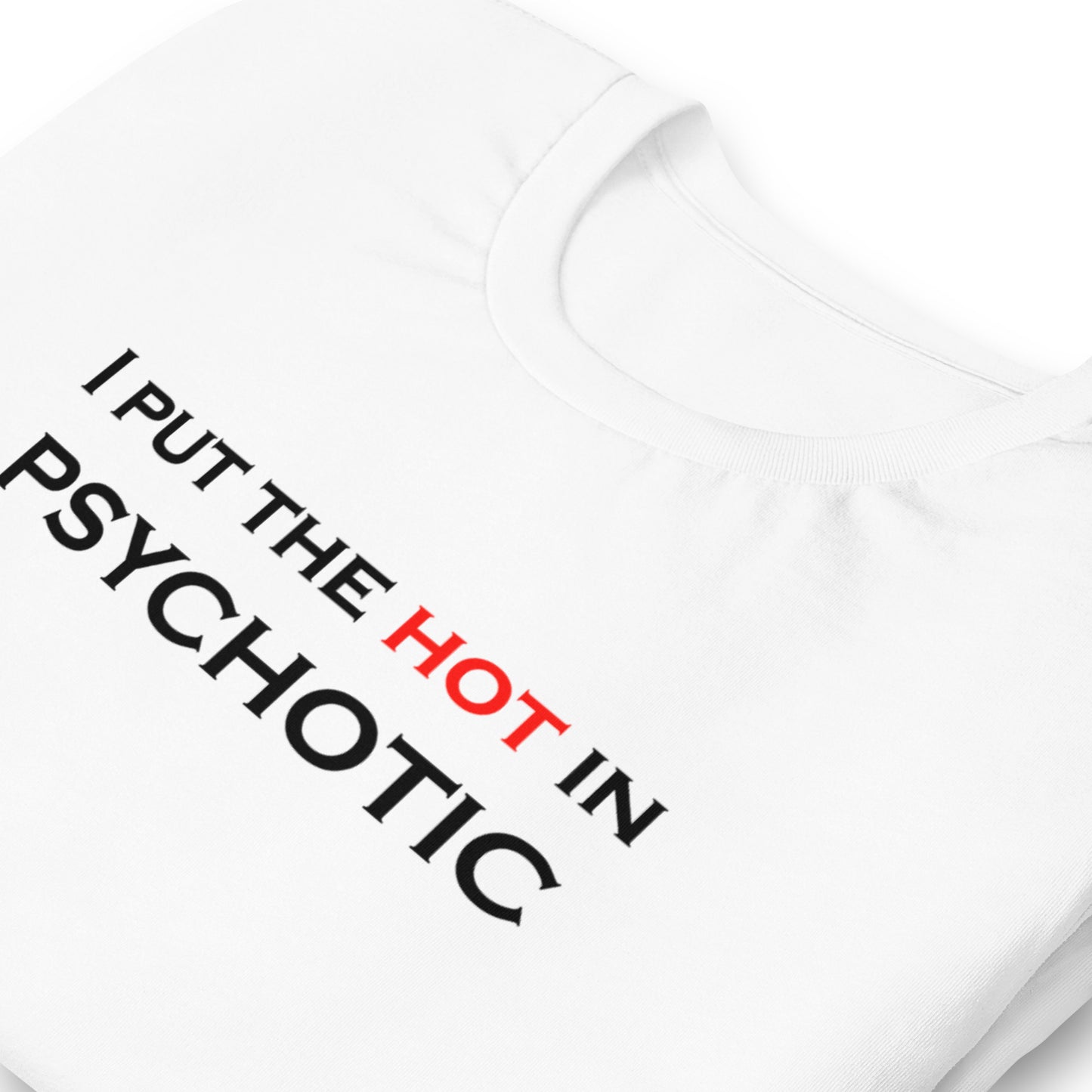 Hot in Psychotic